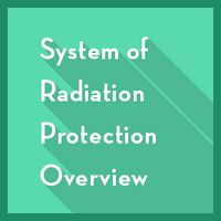 System Of Radiation Protection Overview.jpg